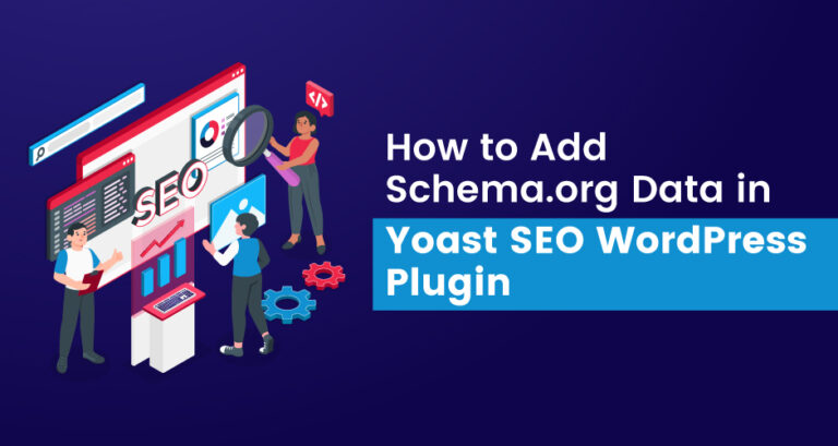 How to Add Schema.org Data in Yoast SEO WordPress Plugin